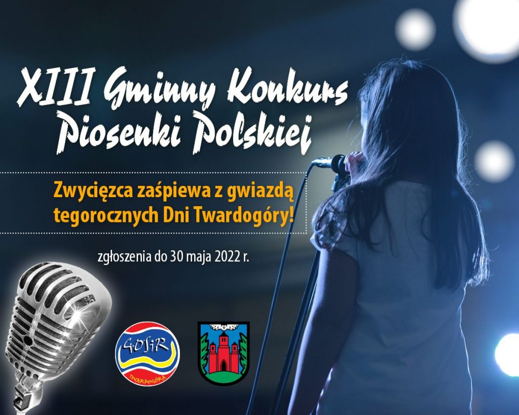 XIII Gminny Konkurs Piosenki Polskiej. Dni Twardogóry 2022.