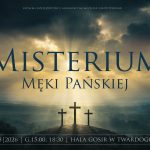 Misterium Męki Pańskiej.