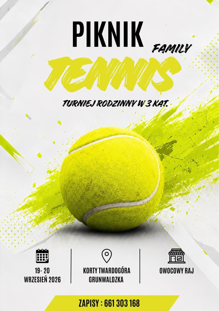TURNIEJ RODZINNY W RAMACH PIKNIK TENNIS FAMILY.