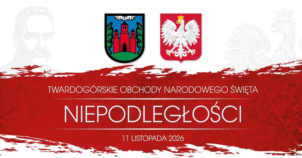 Twardogórskie Obchody Narodowego Święta Niepodległości.